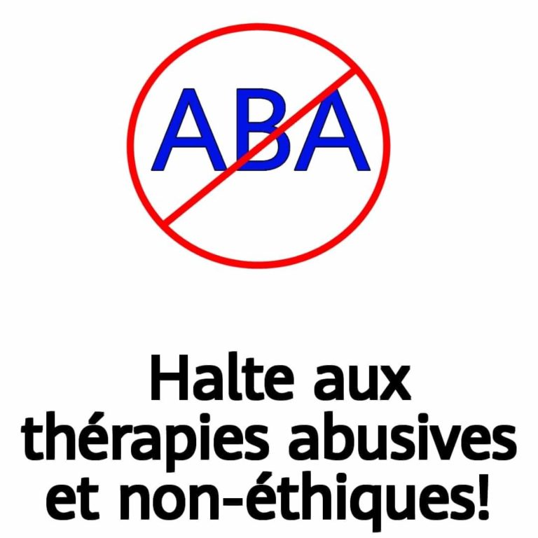 ABA écrit en bleu est barré en rouge avec un sens interdit. Il est écrit en dessous en noir "Halte aux thérapies abusives et non-éthiques!