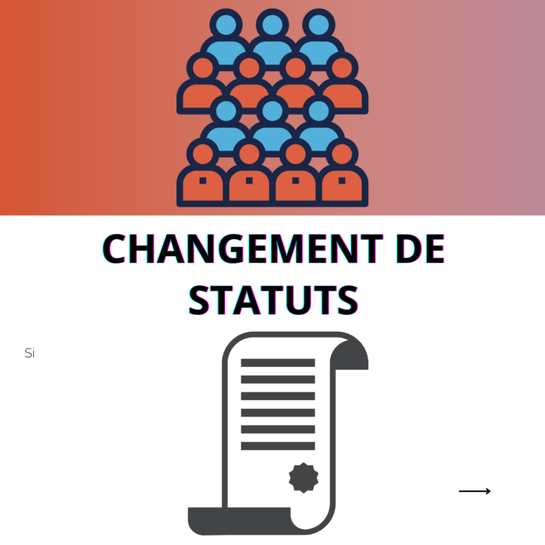 Image avec un dessin d'une assemblée de personnes en rouge et bleu et un titre "changement de statuts" avec un pictogramme loi dessus.