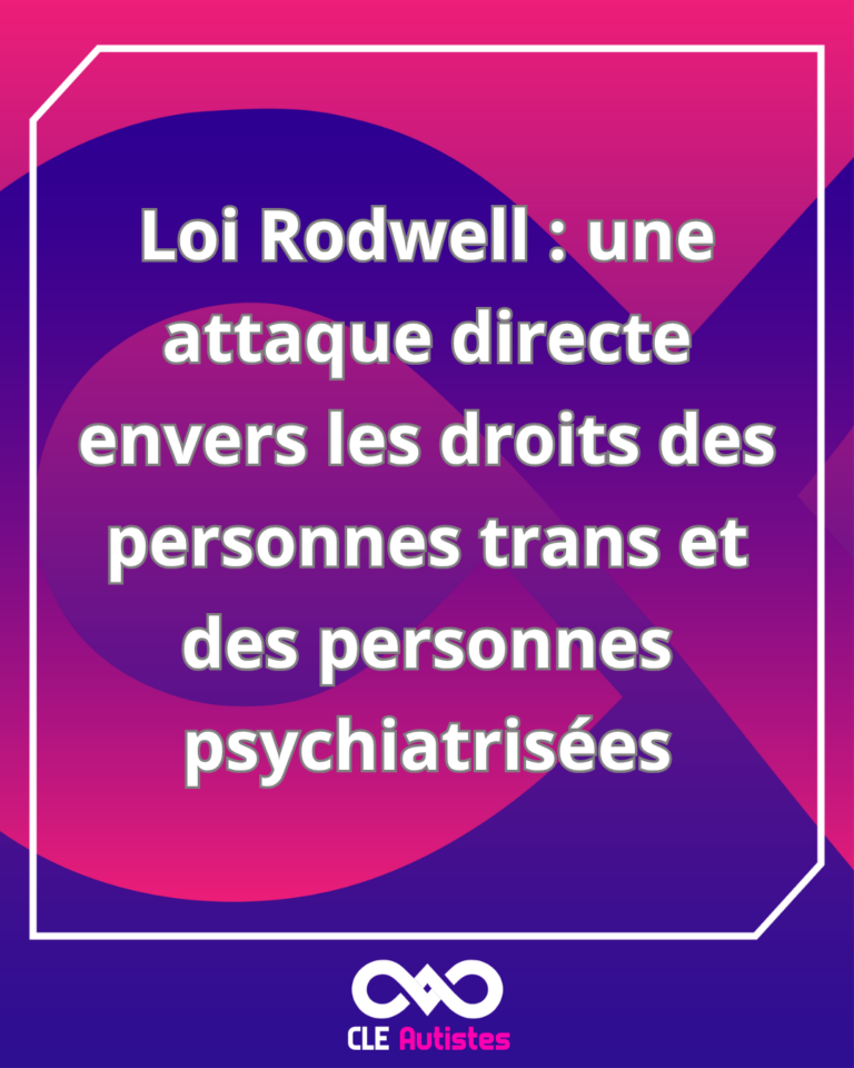 Lire la suite à propos de l’article Loi Rodwell : une attaque directe envers les droits des personnes trans et des personnes psychiatrisées
